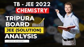 TB JEE 2022 Paper Solution  BY Gaurav Tiwari  chemistry #TBJEE @LocusAcademy