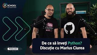 De ce să înveți programare în Python și de unde să începi  Discuție cu Marius Ciurea  #ITSchool