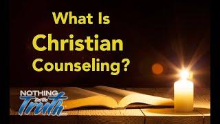 What is Christian Counseling?