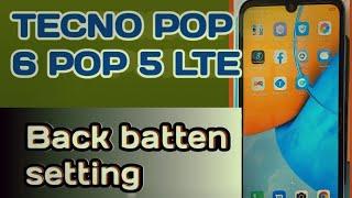 How to set back button in tecno POP 6  Tecno POP 5 Lte back button kaise set kare 