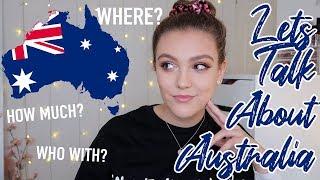 LETS TALK ABOUT AUSTRALIA... Where Im travelling How I saved & Am I nervous?