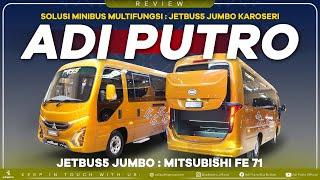 Solusi Minibus Multifungsi  Jetbus5 Jumbo Karoseri Adi Putro -  JETBUS5 JUMBO  MITSUBISHI FE 71