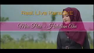 Mira Putri - Halalkan Aku Real Live KaraOKE