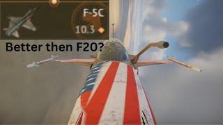 You need to play this plane... F5C in War Thunder