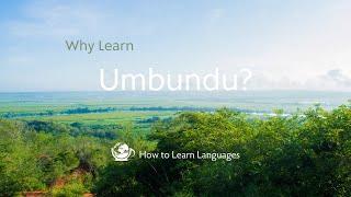 Why learn Umbundu?