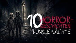 Creepypasta 10 Horrorgeschichte für dunkle Nächte GermanDeutsch