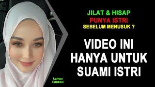 VIDEO INI HANYA UNTUK SUAMI ISTRI  Etika dalam MenjilДt Sebelum Jimak Istri