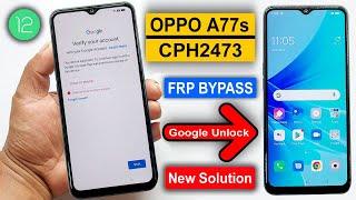Oppo A77s Frp Bypass  Android 12  Oppo CPH2473 Google Lock Bypass  Oppo A77s Google Reset  2023
