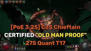 PoE 3.25 CoS Chieftain Juiced T17 This toon is a BEAST