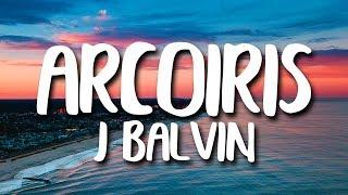 J. Balvin - Arcoiris LetraLyrics ft. Mr Eazi