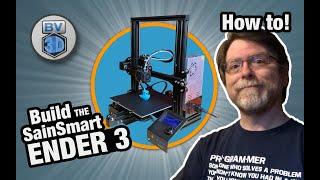 How To Build the SainSmart Ender 3 3D Printer