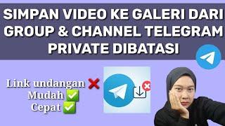 TERBARU ️️SIMPAN SALIN DAN TERUSKAN VIDEO DARI CHANNEL DAN GROUP PRIVATE DITELEGRAM