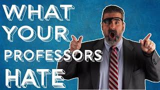 What Professors Hate from Students