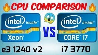 Xeon e3 1240 v2 Vs i7 3770 Full Cpu Comparison  Who Is Best In Gaming?