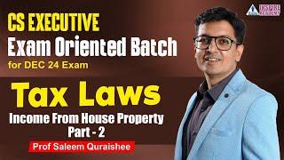 CS EXECUTIVE  TAX LAWS  EXAM ORIENTED BATCH  LEC 2  PROF SALEEM QURAISHEE  DEC 24 EXAM