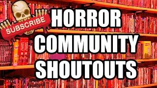 Horror Community Shoutouts