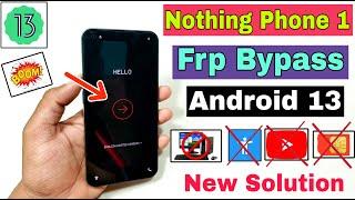 Nothing Phone 1 FRP Bypass Android 13  Nothing Phone 1 Google Account Bypass Without Pc  100% OK 