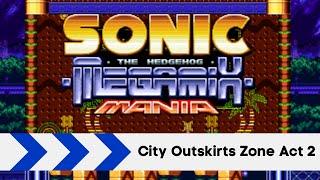 Sonic Megamix Mania OST - City Outskirts Zone Act 2