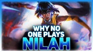 Why NO ONE Plays Nilah  League of Legends
