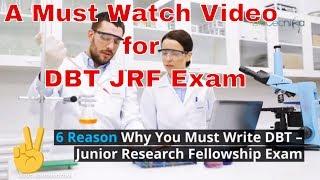 6 Reason Why You Must Write DBT Biotech Entrance exam for JRF