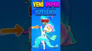 YENİ Piper GİZLİ ÖZELLİĞİ GELİYOR - Brawl Stars #shorts #brawlstars