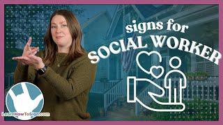 ASL Signs for Social Workers  Public Services Series Pt. 5