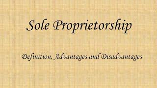 Sole Proprietorship - Definition Advantages and Disadvantages