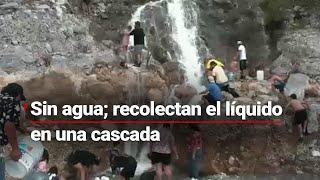 #NuevoLeón  Habitantes comienzan a RECOLECTAR agua en una cascada no cuentan con el servicio