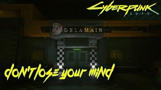 How to Complete Dont Lose Your Mind in Cyberpunk 2077 FULL WALKTHROUGH