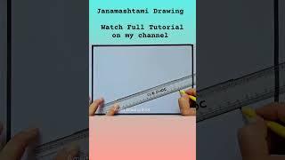 Janamashtami Drawing  Krishna Janmashtami Drawing #janamashtami #youtubeshorts #shorts