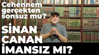 Sinan Canan İmansız mı? - Mustafa Öztürk