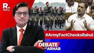 Indian Army Fact Checks Rahul On His Agniveer Claims Will He Be Humbled Now?  Debate With Arnab