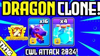 CWL Attack 2024 16x Dragon + 4 Clone Spell = WOW TH16 Attack Strategy Clash of clans