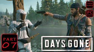 Days Gone Gameplay Walkthrough Part 7 Campaign 60 FPS No Commentary