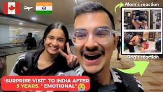 DREAM SURPRISE VISIT TO INDIA AFTER 5 YEARS  EMOTIONAL