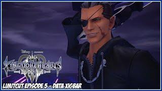 Kingdom Hearts 3 ReMind – LimitCut Episode 5 Data Xigbar Critical Mode