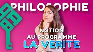 La Vérité - Notion au programme du bac de philosophie 2024