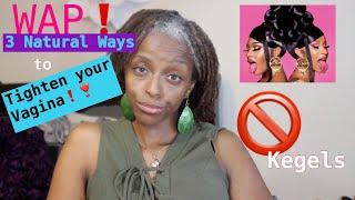 WAP️HoW to Tighten yOur VAGINA nAturally without uSinG Kegels