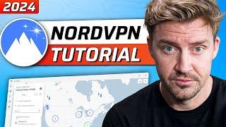 Best NordVPN TUTORIAL  Heres how to use NordVPN in 2024 