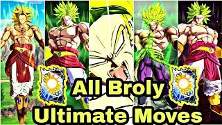 BROLY ALL ULTIMATE MOVES IN DRAGON BALL LEGENDS