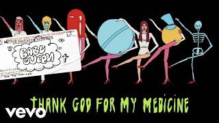 Baby Queen - Medicine Lyric Video