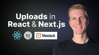 How to Upload Images in React  Next.js File Uploads Filestack