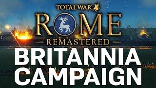 BARBARIANS AT THE GATE Total War Rome Remastered - Britannia Campaign Gameplay