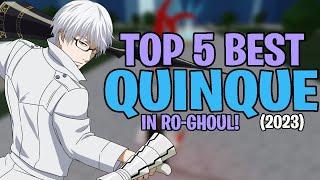 Top 5 Best Quinques in Ro Ghoul 2023  Ro-Ghoul
