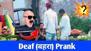 Deaf Prank  बहरा PrankI.m prank