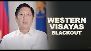 Western Visayas Blackout  Bongbong Marcos