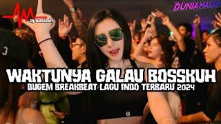 WAKTUNYA GALAU BOSSKUH DUGEM BREAKBEAT LAGU INDO TERBARU 2024 FT @DJ_ASAHAN