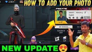 HOW TO ADD YOUR PHOTO FREEFIRE  FREEFIRE NEW PROFILE PICTURE UPDATE FREEFIRE NEW EVENTS