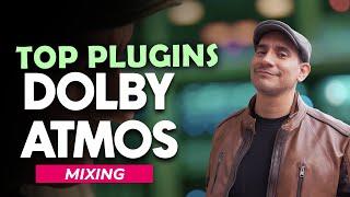 The Top Dolby Atmos Mixing Plugins I Use On 200 Releases