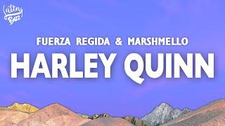 HARLEY QUINN LetraLyrics - Fuerza Regida X Marshmello